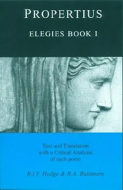 Propertius: Elegies I by Propertius