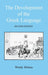 The Development of the Greek Language by Wendy Moleas