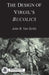 The Design of Virgil's Bucolics by John Van Sickle