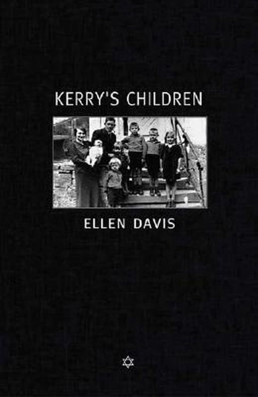 Kerry'S Children: A Jewish Childhood in Nazi Germany and Growing Up in South Wales by Ellen Davis