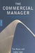 The Commercial Manager: The Complete Handbook for Commercial Directors and Managers by Tim Boyce