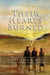 Their Hearts Burned: Walking with Jesus Along the Emmaus Road: An Excursion Through the Old Testament by Kevin O'Donnell