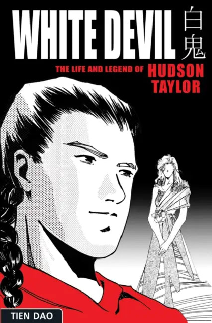 White Devil: The Life and Legend of Hudson Taylor by Philadelphia