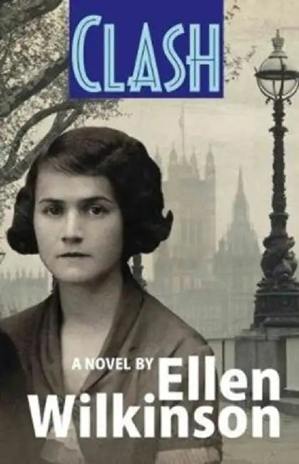 Clash by Ellen Wilkinson