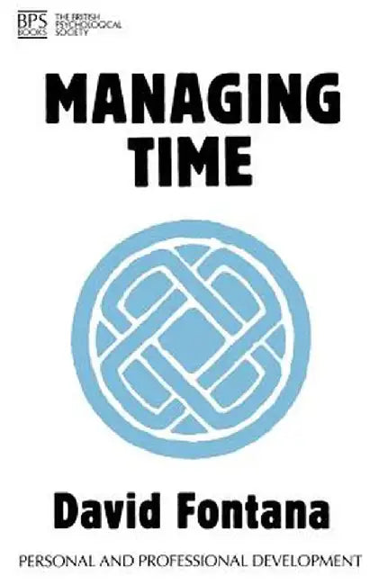 Managing Time by David Fontana