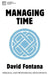 Managing Time by David Fontana
