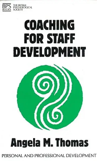 Coaching for Staff Development by Angela Thomas