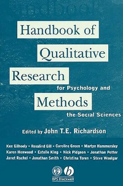 Handbook of Qualitative Research Methods for Psychology and the Social Sciences by Richardson, John T. E.