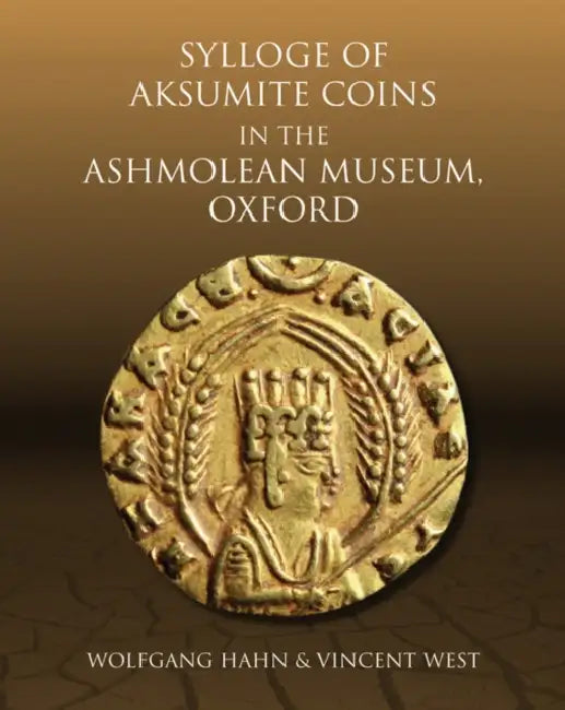Sylloge of Islamic Coins in the Ashmolean: v. 6: The Egyptian Dynasties by Norman D. Nicol
