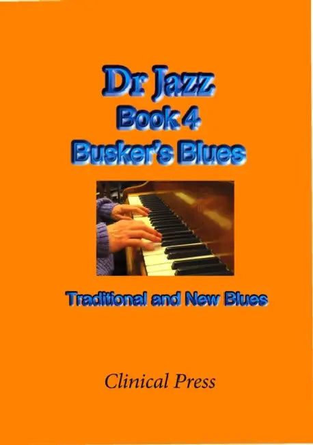 Busker's Blues: Traditional and New Blues by Dr Jazz