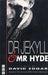 Dr. Jekyll and Mr. Hyde by David Edgar
