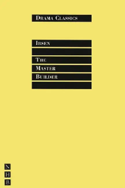 The Master Builder by Henrik Johan Ibsen