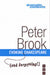 Evoking (and forgetting!) Shakespeare by Peter Brook