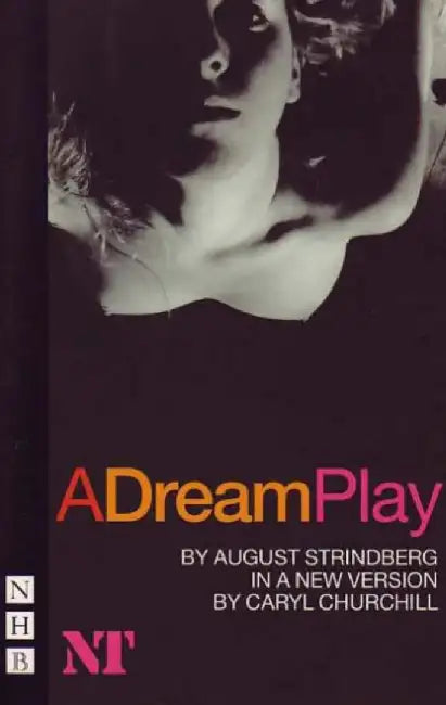 A Dream Play by August Strindberg