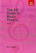 The AB Guide to Music Theory, Part I by Eric Taylor