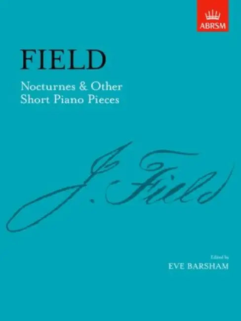 Nocturnes & Other Short Piano Pieces