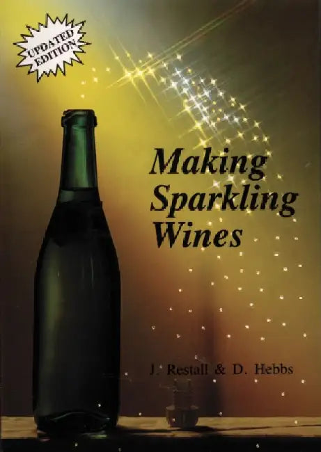 Making Sparkling Wines by John Restall
