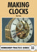 Making Clocks by Stan Bray