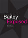Bailey Exposed by David Bailey