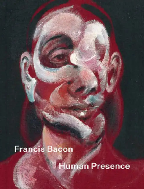 Francis Bacon: Human Presence by Francis Bacon