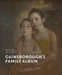 Gainsborough's Family Album by Thomas Gainsborough