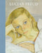 Lucian Freud: Drawing Into Painting by Lucian Freud, Sarah Howgate, David Dawson