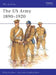 The US Army 1890–1920 by Philip Katcher