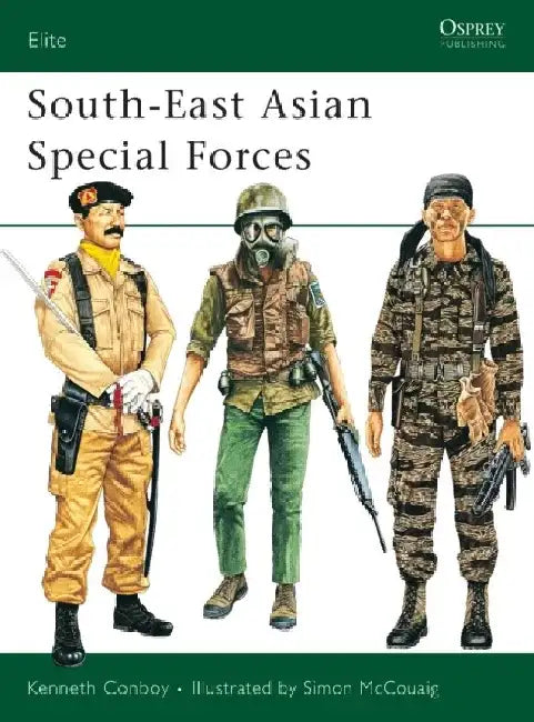 South-East Asian Special Forces by Lynn Kimsey
