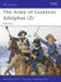 The Army of Gustavus Adolphus (2) by Richard Brzezinski