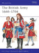 The British Army 1660-1704 by Larry Hama