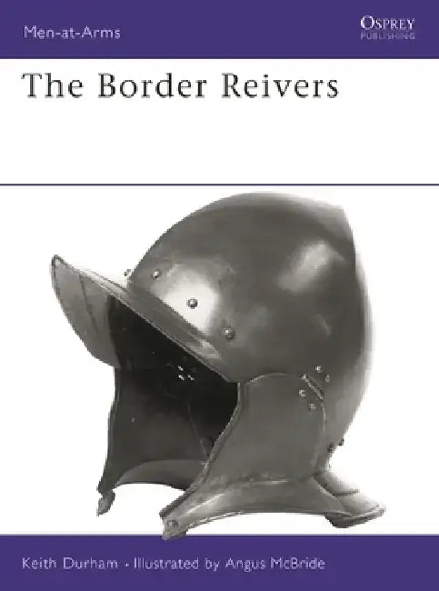 The Border Reivers by Keith Durham