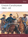 Union Cavalryman 1861–65 by Philip Katcher