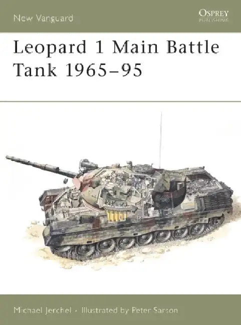 Leopard 1 Main Battle Tank 1965-95 by Lois Essary Jacka