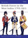 British Forces in the West Indies 1793-1815 by Ben Shephard