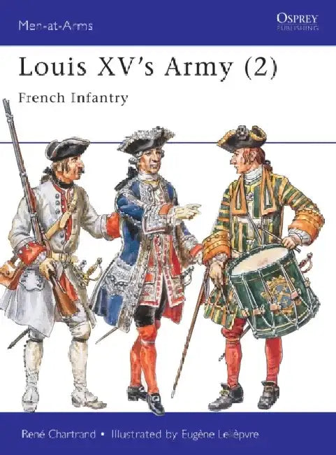Louis XV's Army (2) by Karen Swan