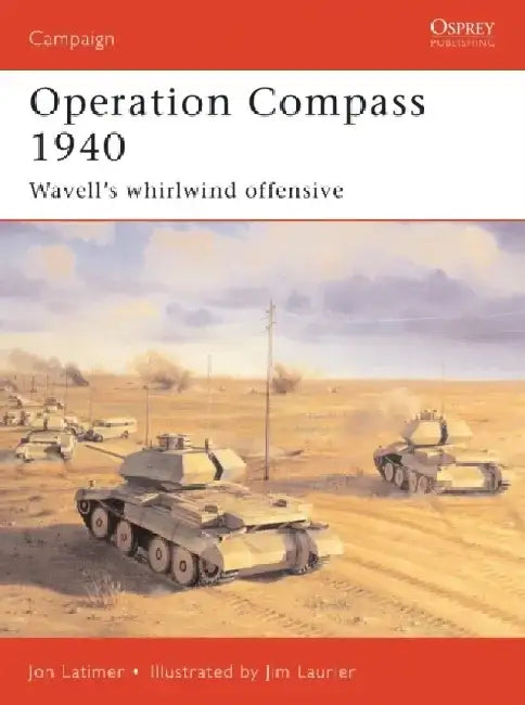 Operation Compass 1940 by David Reed