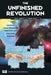 The Unfinished Revolution by John Abbott