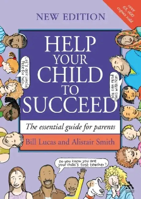 Help Your Child to Succeed by Bill Lucas