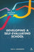 Developing a Self-Evaluating School: A Practical Guide by Paul K. Ainsworth