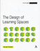 The Design of Learning Spaces by Pamela Woolner