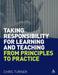 Taking Responsibility for Learning and Teaching: From Principles to Practice by Chris Turner