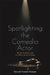 Spotlighting the Comedia Actor: Politics, Tradition, and La Vida Es Sueño on Stage by Eduardo Paredes Ocampo