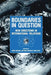 Boundaries in Question by John MacMillan