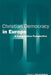 Christian Democracy in Europe by David Hanley