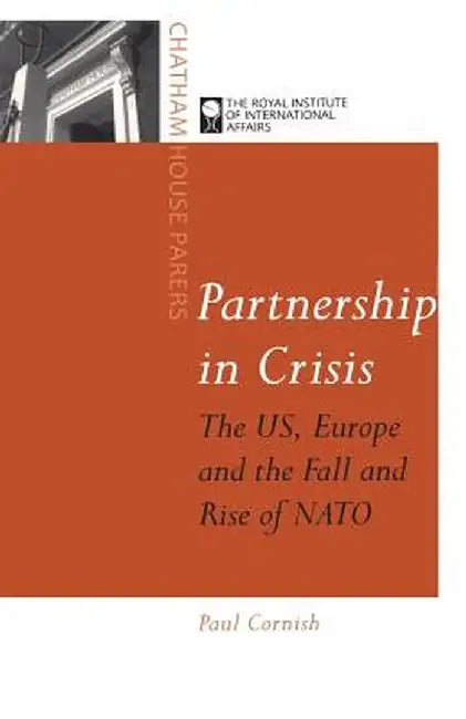 Partnership in Crisis by Paul Cornish