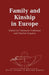 Family and Kinship in Europe by Marianne Gullestad