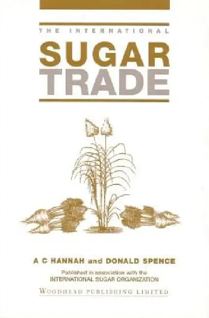 The International Sugar Trade by Tony Hannah