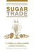 The International Sugar Trade by Tony Hannah