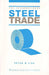 The International Steel Trade by Fish, Peter