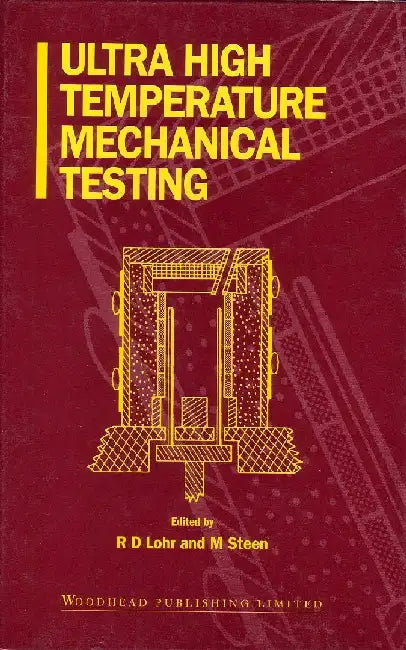 Ultra High Temperature Mechanical Testing by Lohr , Steen
